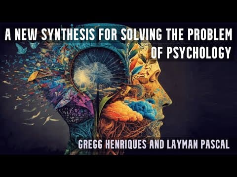 A New Synthesis for Solving the Problem of Psychology (Interview with Gregg Henriques)
