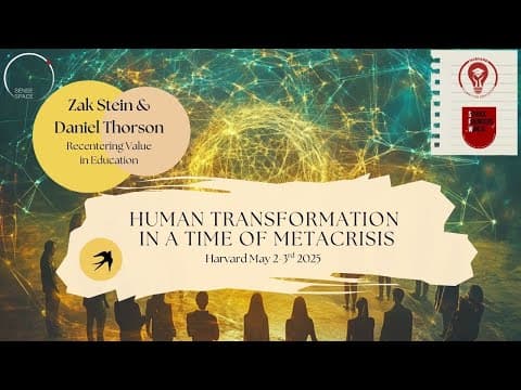 Zak Stein & Daniel Thorson: Recentering Value in Education