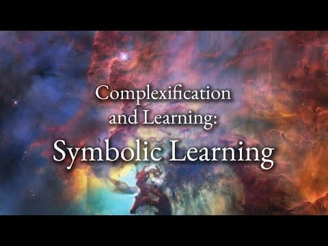 Complexification and Learning: 4. Symbolic Learning | The Evolution of Meaning