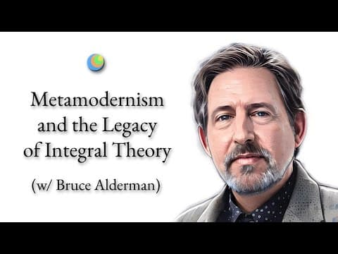 Metamodern Spirituality | Metamodernism and the Legacy of Integral Theory (w/ Bruce Alderman)