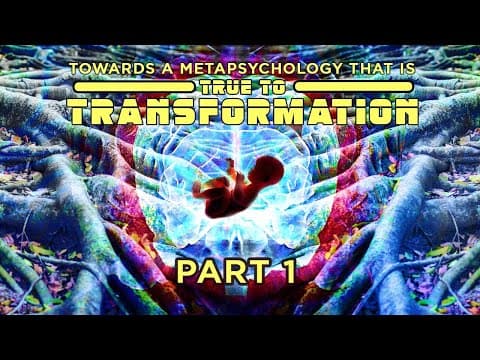 Towards a Metapsychology that is true to Transformation  | 1 |  w/ John Vervaeke and Zachary Stein