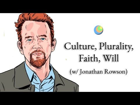 Metamodern Spirituality | Culture, Plurality, Faith, Will (w/ Jonathan Rowson)