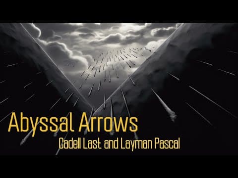 Abyssal Arrows (Interview with Cadell Last)