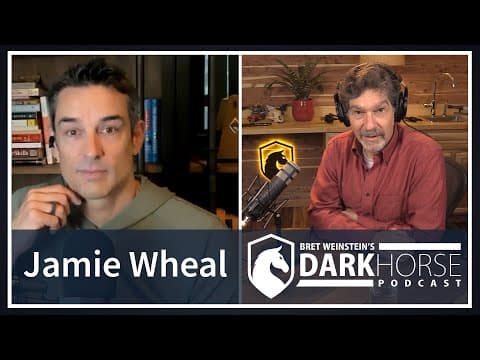 DarkHorse Podcast with Jamie Wheal & Bret Weinstein